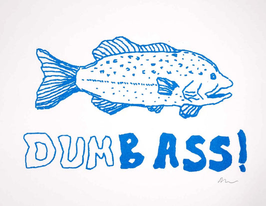 DumBASS print